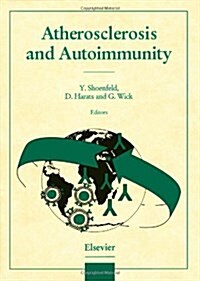 Atherosclerosis and Autoimmunity (Hardcover)