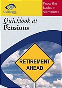 Quicklook at Pensions (Paperback)