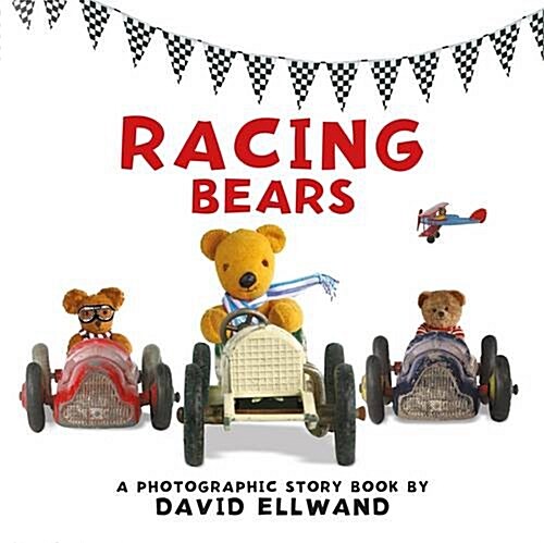 Racing Bears: A Photographic Story (Board Book)