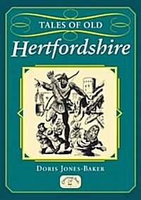 Tales of Old Hertfordshire (Paperback)