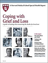 Coping with Grief and Loss : A Guide to Healing When Mourning the Death of a Loved One (Paperback, 2 Revised edition)