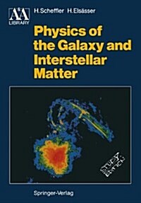 Physics of the Galaxy and Interstellar Matter (Hardcover)