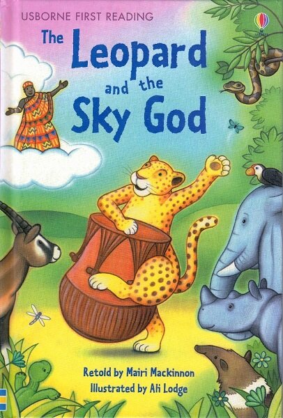 Usborne First Reading 3-15 : The Leopard and the Sky God (Paperback)