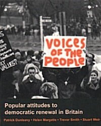 Voices of the People : Popular Attitudes to Democracy in Britain (Paperback)