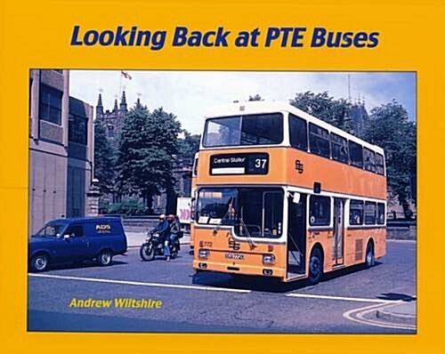 Looking Back at PTE Buses (Hardcover)