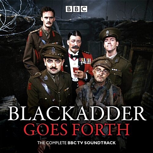 Blackadder Goes Forth : The Complete BBC TV Soundtrack (CD-Audio)