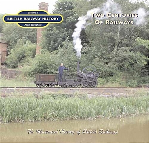 Two Centuries of Railways (Paperback)