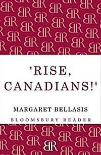 Rise, Canadians! (Paperback)