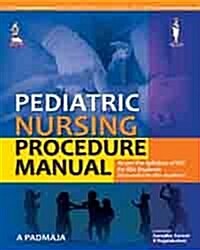 Pediatric Nursing Procedure Manual (Paperback)