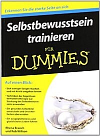 Selbstbewusstsein Trainieren Fur Dummies (Paperback)