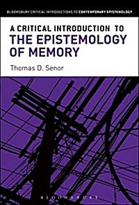 A Critical Introduction to the Epistemology of Memory (Hardcover)