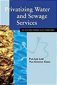 Privatizing Water & Sewage Services (Paperback)