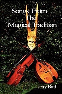 Songs from The Magical Tradition (Paperback)
