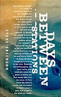 Days Between Stations (Paperback)