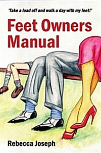 Feet Owners Manual (Paperback)