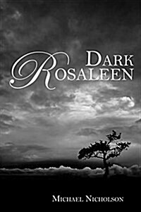 Dark Rosaleen : A Famine Novel (Paperback)