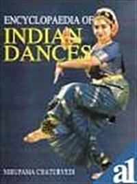 Encyclopaedia of Indian Dances (Hardcover)