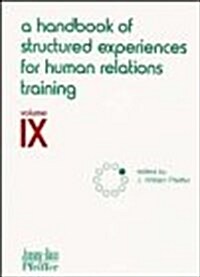 A Handbook of Structured Experiences for Human Relations Training, Volume 9 (Paperback)