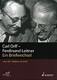 CARL ORFF FERDINAND LEITNER (Hardcover)