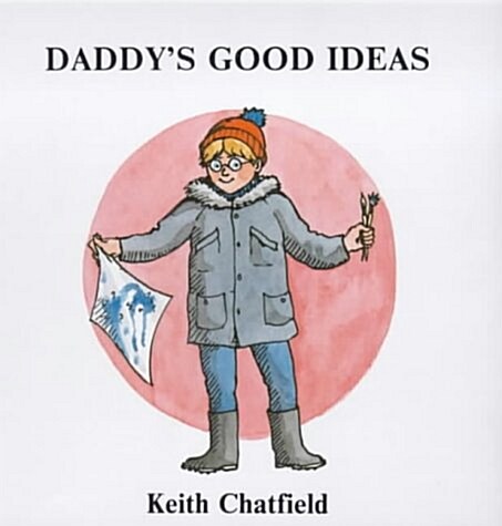 Daddys Good Ideas (Paperback)