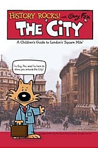 History Rocks: the City (Paperback)