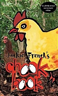 Jackie Frenchs Chook Book (Paperback, 2, UK)