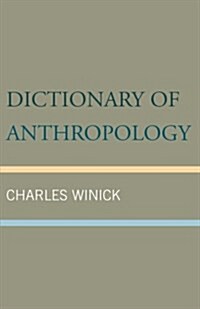 DICTIONARY OF ANTHROPOLOGY (Paperback)
