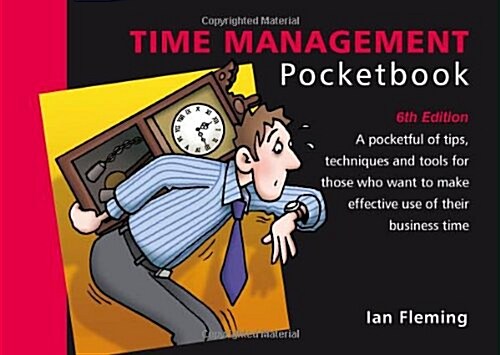 Time Management Pocketbook (Paperback, 6 Revised edition)