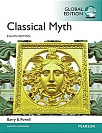 Classical Myth, Global Edition (Paperback, 8 ed)