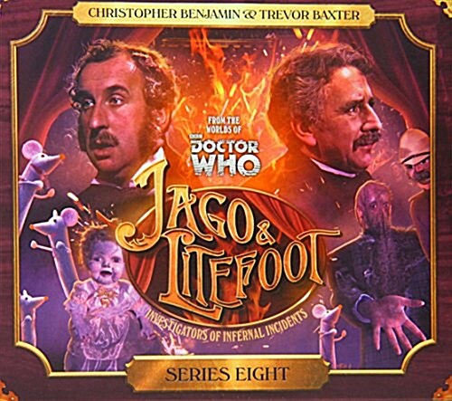 Jago & Litefoot : Encore of the Scorchies, The Backwards Men, Jago & Litefoot & Patsy, Higson & Quick (CD-Audio)