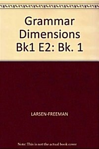 Grammar Dimensions Bk1 E2 (Miscellaneous print)