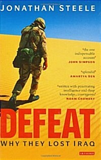 Defeat : Why They Lost Iraq (Hardcover)