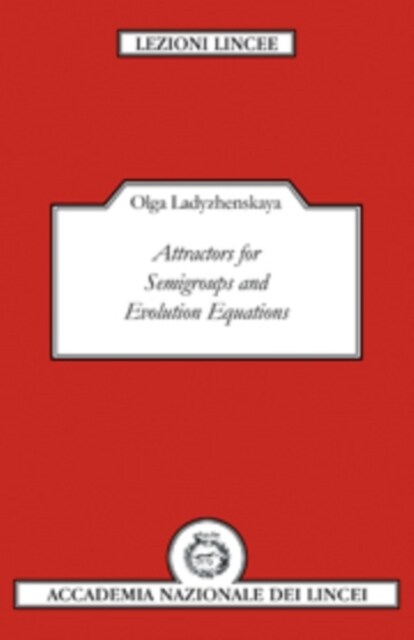 Attractors for Semi-groups and Evolution Equations (Hardcover)