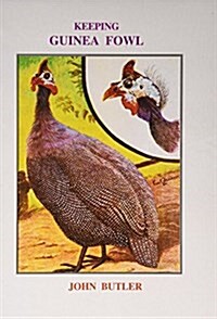 Keeping Guinea Fowl (Hardcover, 4 ed)