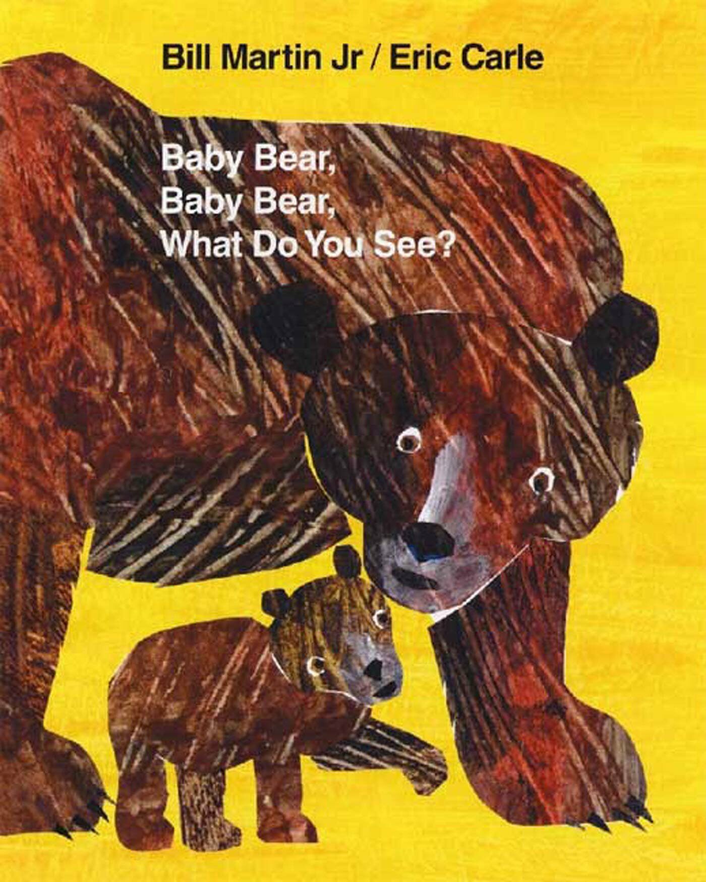 Baby Bear, Baby Bear, What Do You See ? (Paperback)