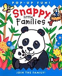 Snappy Little Families (Hardcover, Pop-Up)
