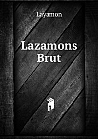 Lazamons Brut (Paperback)