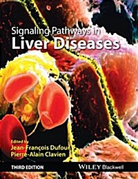 Signaling Pathways in Liver Diseases (Hardcover, 3, Revised)
