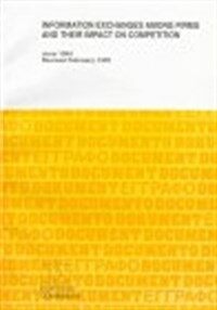 Information exchanges among firms and their impact on competition