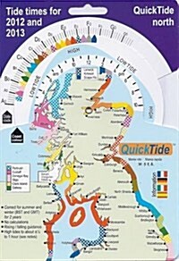 QuickTide North 2012/2013 : Tide Times for Scotland, Northern England, and North-East Ireland (Sheet Map, folded)