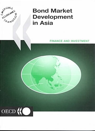 Oecd Proceedings Bond Market Development in Asia (Paperback)