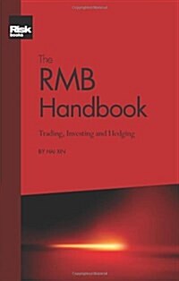 The RMB Handbook: Trading, Investing and Hedging (Paperback)