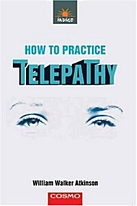 How to Practice Telepathy (Paperback)