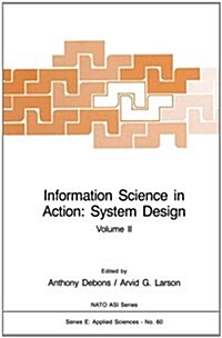 Information Science in Action: System Design: Volume II (Hardcover)