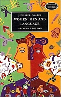Women Men and Language : A Sociolinguistic Account of Gender Differences in Language (Paperback)