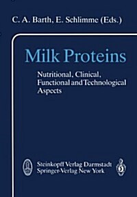 Milk Proteins: Nutritional, Clinical, Functional and Technological Aspects (Hardcover)