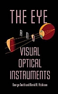 The Eye and Visual Optical Instruments (Hardcover)