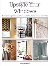 Upstyle Your Windows (Paperback)