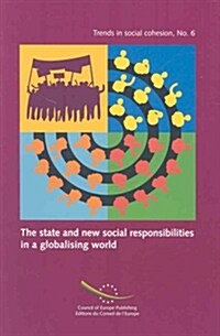 The State and New Social Responsibilities in a Globalising World (Paperback)