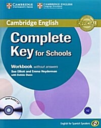 Complete Key for Schools for Spanish Speakers Workbook without Answers with Audio CD (Package)
